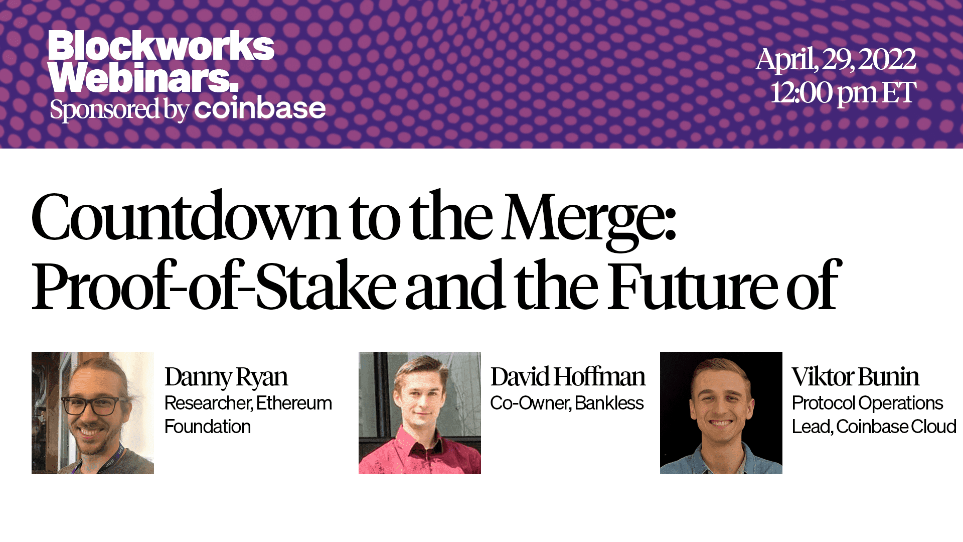 Countdown to the Merge: Proof-of-Stake and the Future of Ethereum -  Blockworks