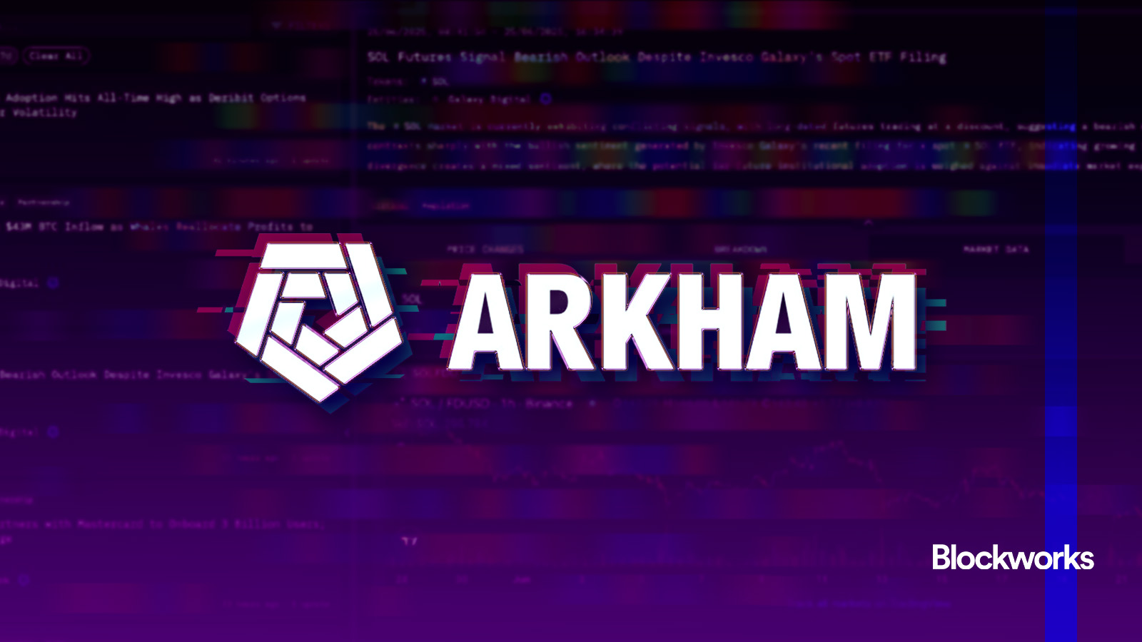 How Arkham Insights is redefining onchain alpha for serious crypto traders  - Blockworks